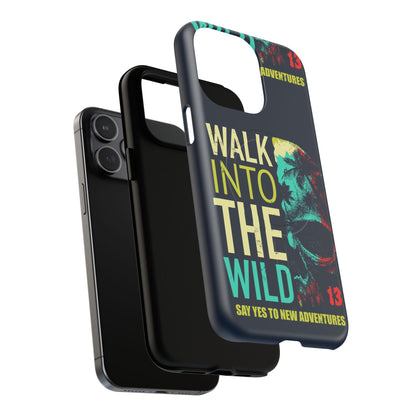 Walk Into The Wild Phone Case — Adventure Graphic Magnetic Tough Case