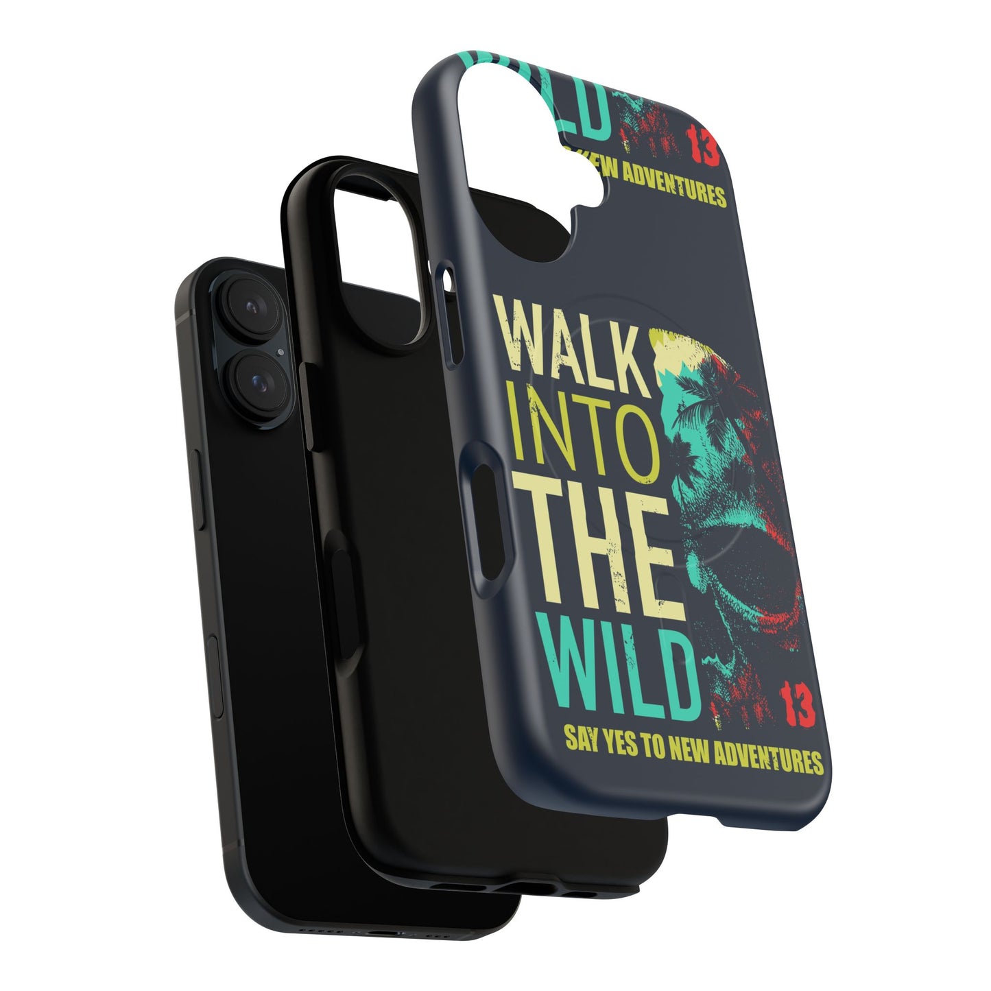 Walk Into The Wild Phone Case — Adventure Graphic Magnetic Tough Case