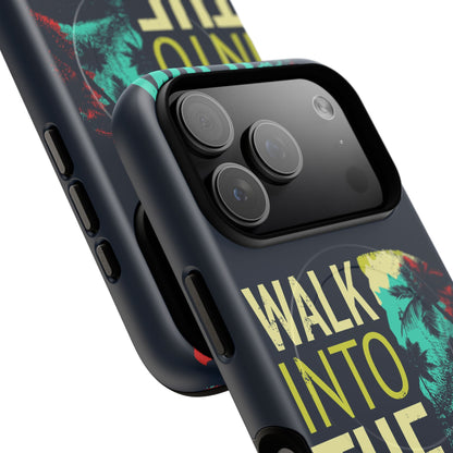 Walk Into The Wild Phone Case — Adventure Graphic Magnetic Tough Case