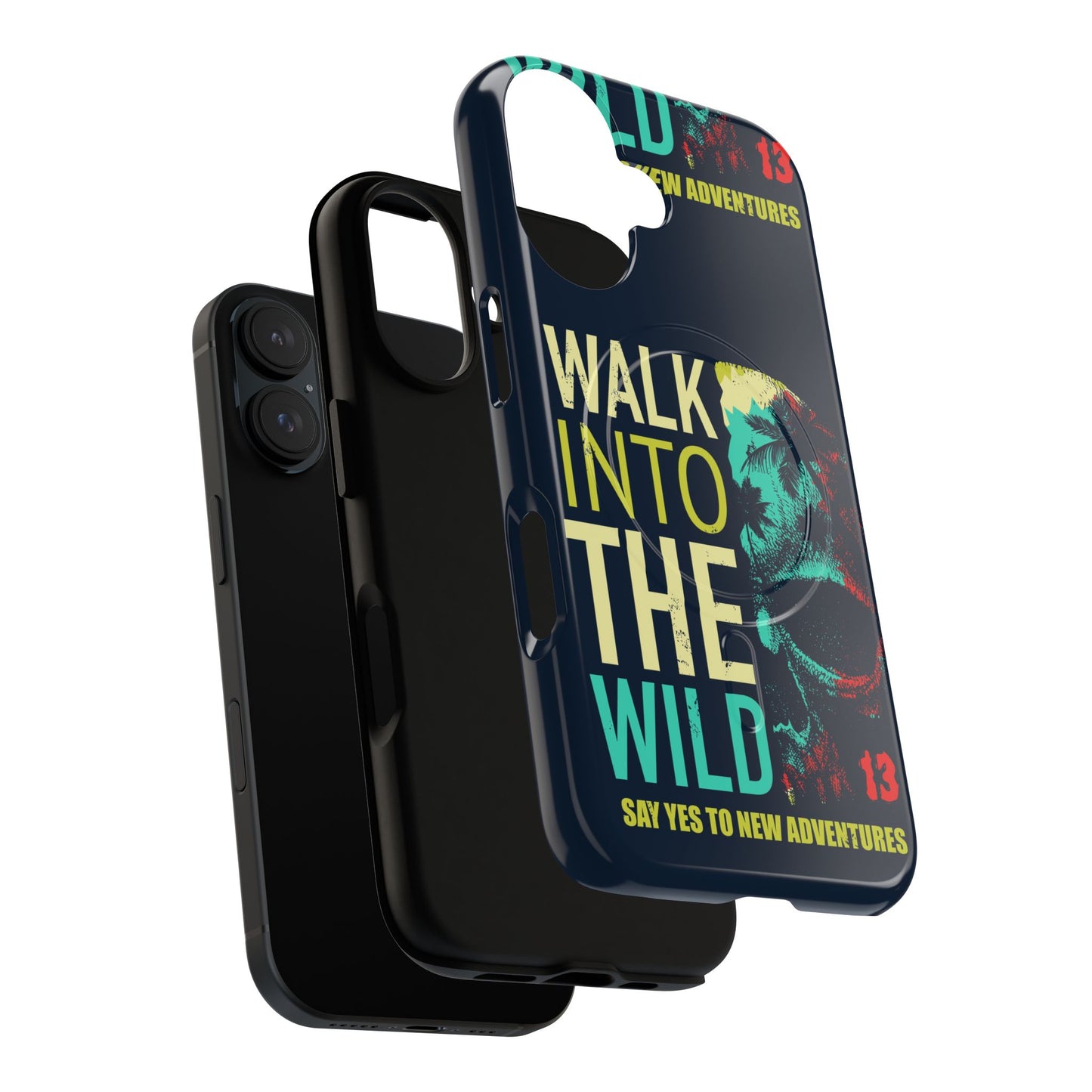 Walk Into The Wild Phone Case — Adventure Graphic Magnetic Tough Case